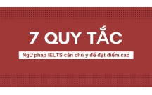 Những quy tắc ngữ pháp cần nhớ trong bài thi IELTS