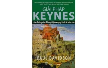 Keynes con đường dẫn đến sự thịnh vượng kinh tế toàn cầu