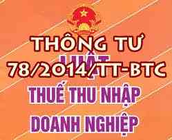 Thông tư 78/2014/TT-BTC ngày 18/06/2014 về thuế TNDN